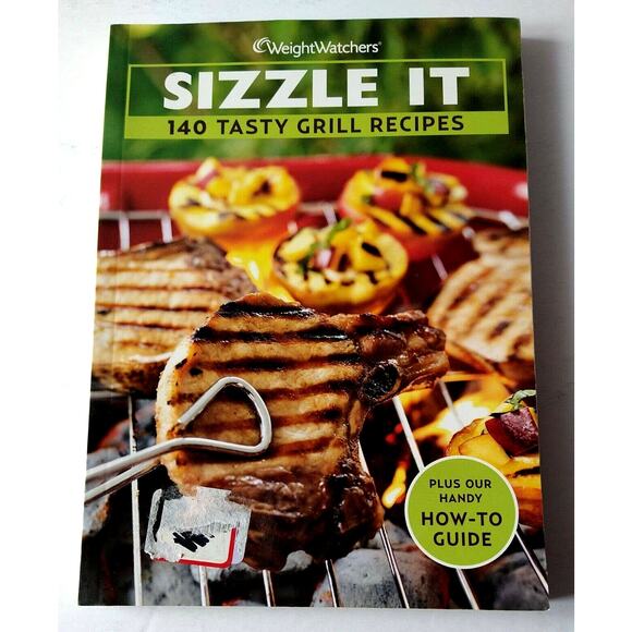 Weight Watchers -‎ Sizzle It - 140 Tasty Grill Recipes - 2008 PB Cookbook - Picture 1 of 14
